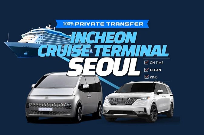 Private Transfer Incheon Cruise Terminal from and to Seoul - Communication That Actually Helps: WhatsApp, Photos, Plates